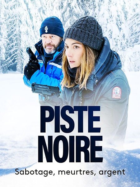 Постер к Чёрная трасса (1 сезон) / Piste noire (2023)