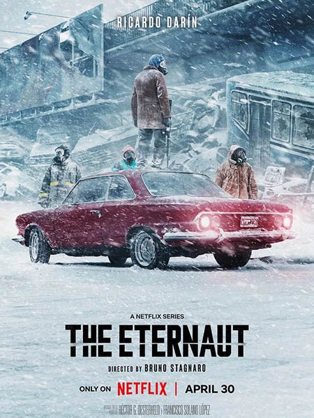 Постер к Этернавт (1 сезон) / The Eternaut (2025) WEB-DLRip